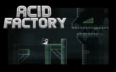 Geometry Dash Acid Factory