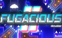 Geometry Dash FUGACIOUS II