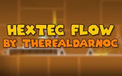 Geometry Dash Hextec Flow